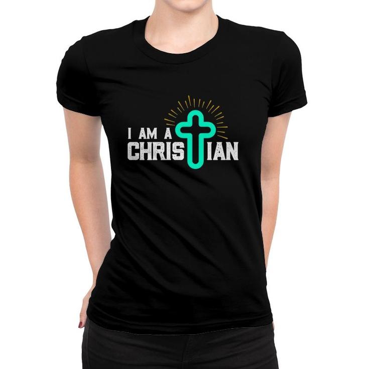 I Am A Christian God Jesus Women T-shirt