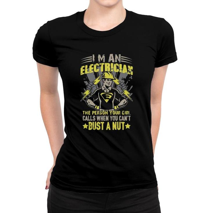 I Am A Nice Electrician Women T-shirt