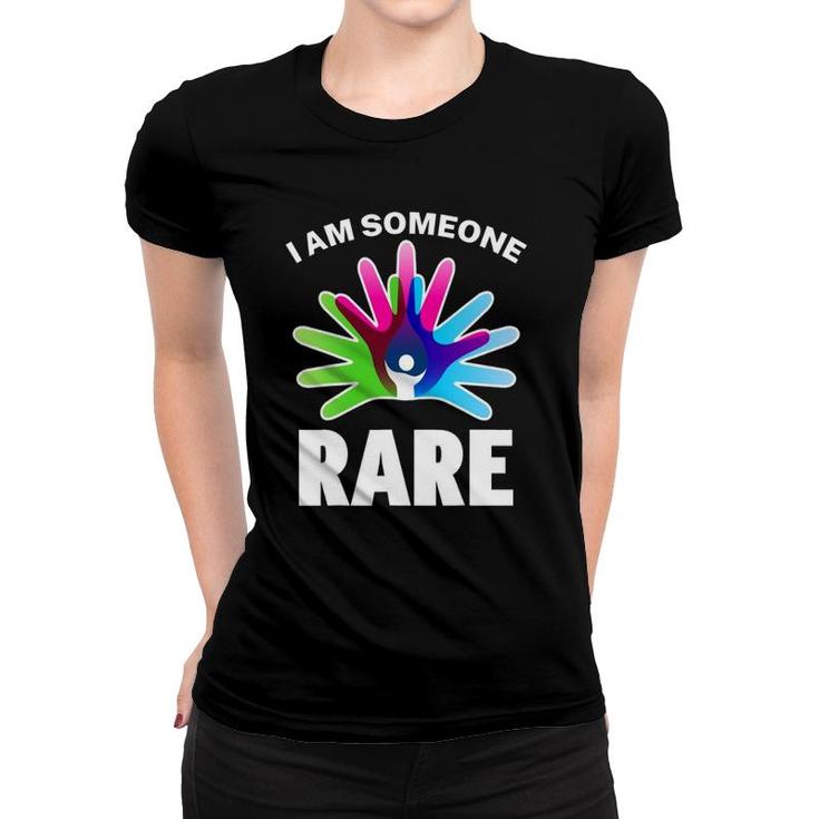 I Am Someone Rare Disease  Rare Disease Day 2022 Ver2 Women T-shirt
