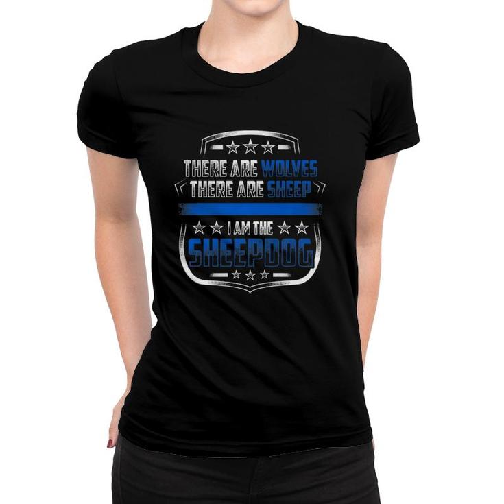 I Am The Sheepdog Police Thin Blue Line Law Enforcement  Women T-shirt