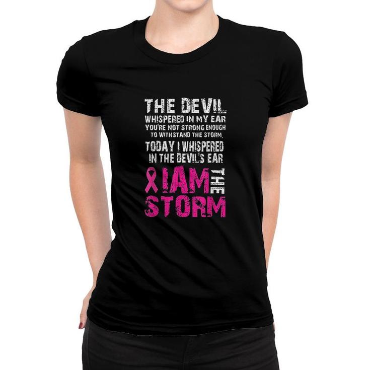 I Am The Storm Pink Ribbon Women T-shirt
