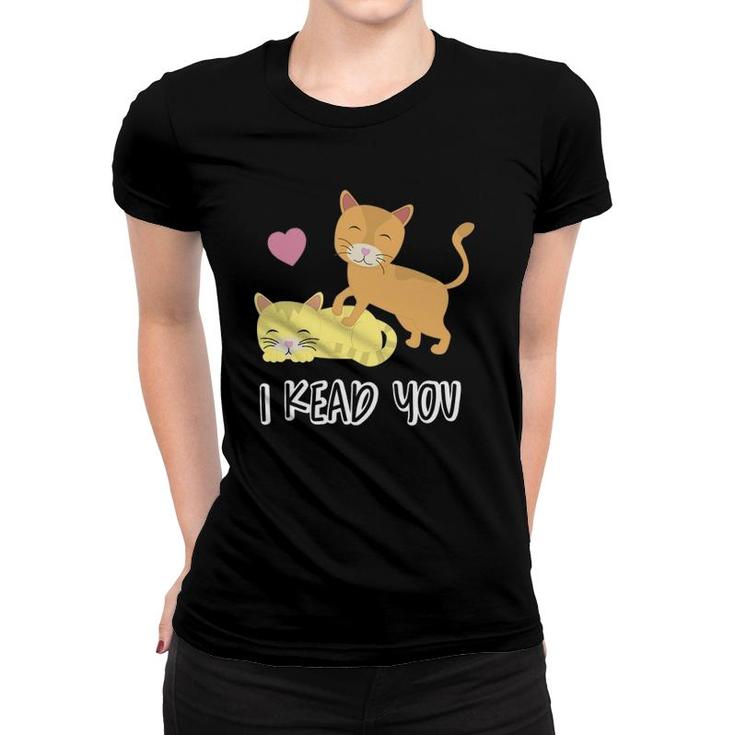 I Knead You Funny Romantic Kitty Cat Pun Women T-shirt