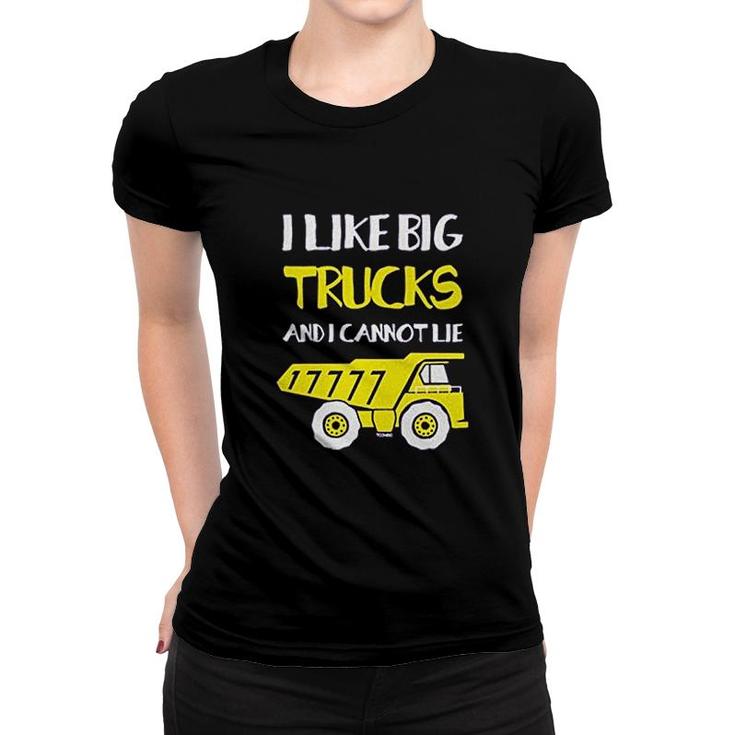 I Like Big Trucks And I Cannot Lie Women T-shirt