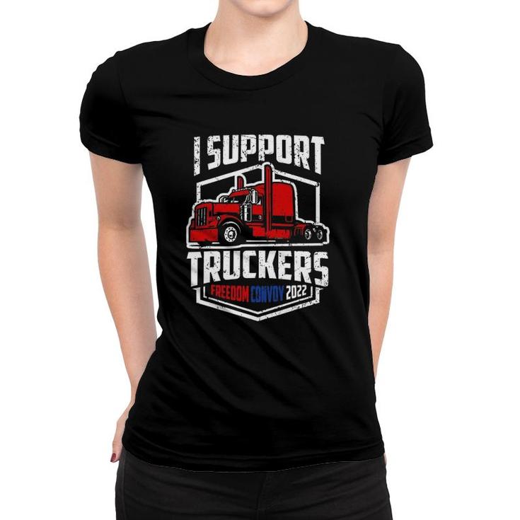 I Support Canadian Truckers Tee Freedom Convoy 2022 Ver2 Women T-shirt