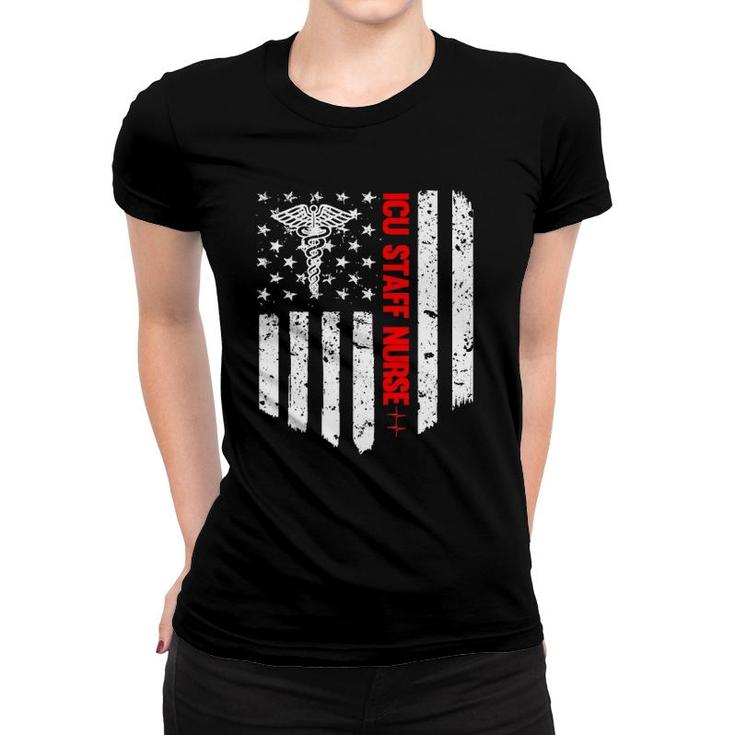 Icu Staff Nurse American Flag Rn Registered Nurse Gift Women T-shirt