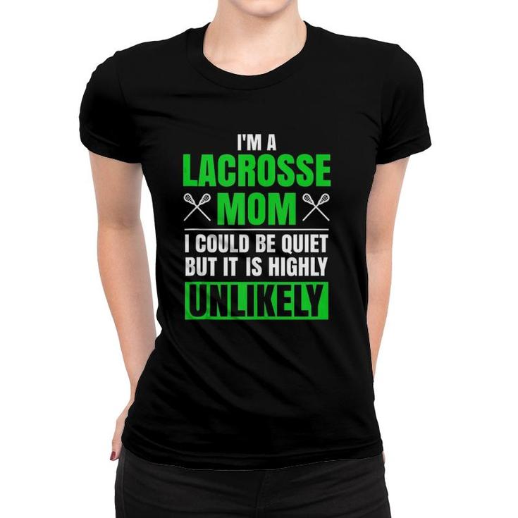 I'm A Lacrosse Mom Funny Mother's Day Lacrosse Sports Women T-shirt