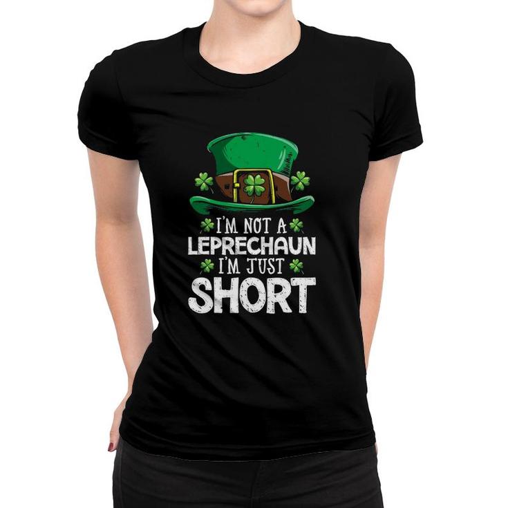 I'm Not A Leprechaun I'm Just Short St Patrick's Day Boys Men Women T-shirt