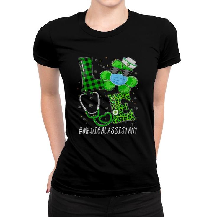 Irish Nurse St Patrick's Day Love Medical Assistant Women T-shirt