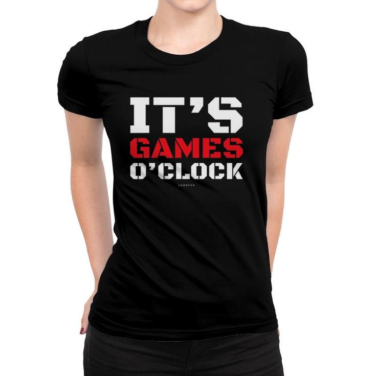 It's Games O'clock Funny Video Game Gift Women T-shirt