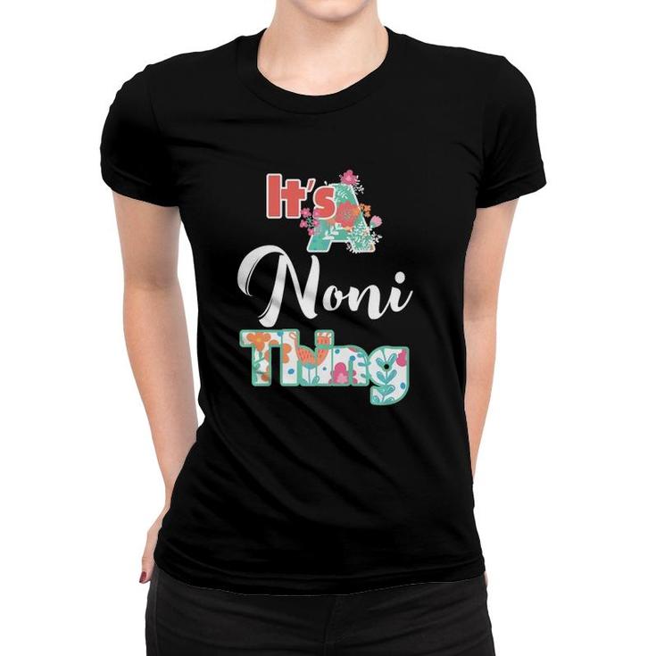 It's Noni Thing Funny Sayings Mother's Day Grandma Women T-shirt