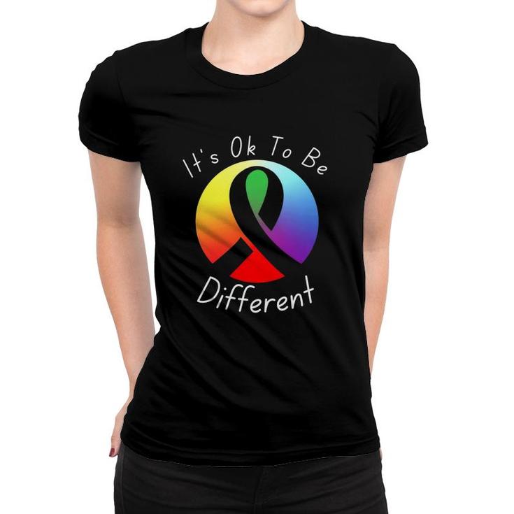 It's Ok To Be Different Cute Autism Awareness Gifts For Teachers And Students Women T-shirt