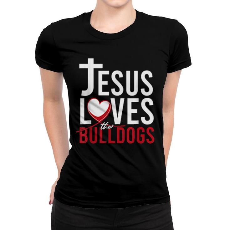 Jesus Loves The Bulldogs Dog Christian Prayers  Women T-shirt