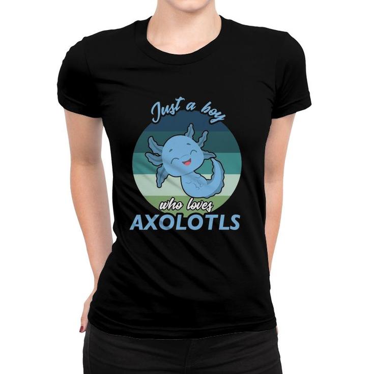 Just A Boy Who Loves Axolotl Women T-shirt