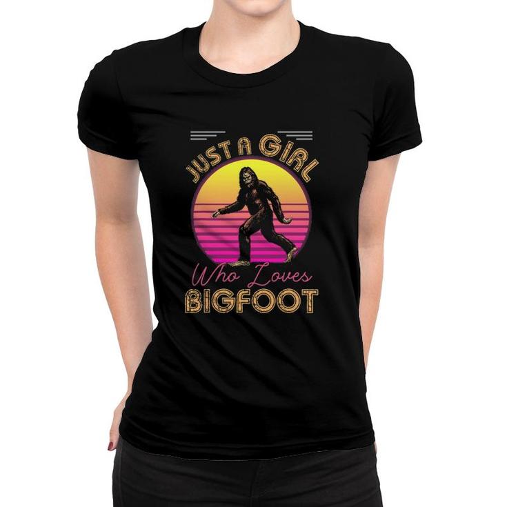 Just A Girl Who Loves Bigfoot Or Sasquatch Girls Women Moms Women T-shirt