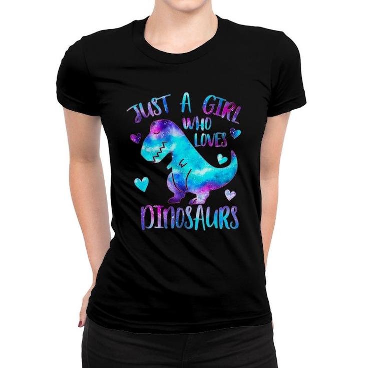 Just A Girl Who Loves Dinosaurs Galaxy Space Cute Teen Girls Pullover Women T-shirt