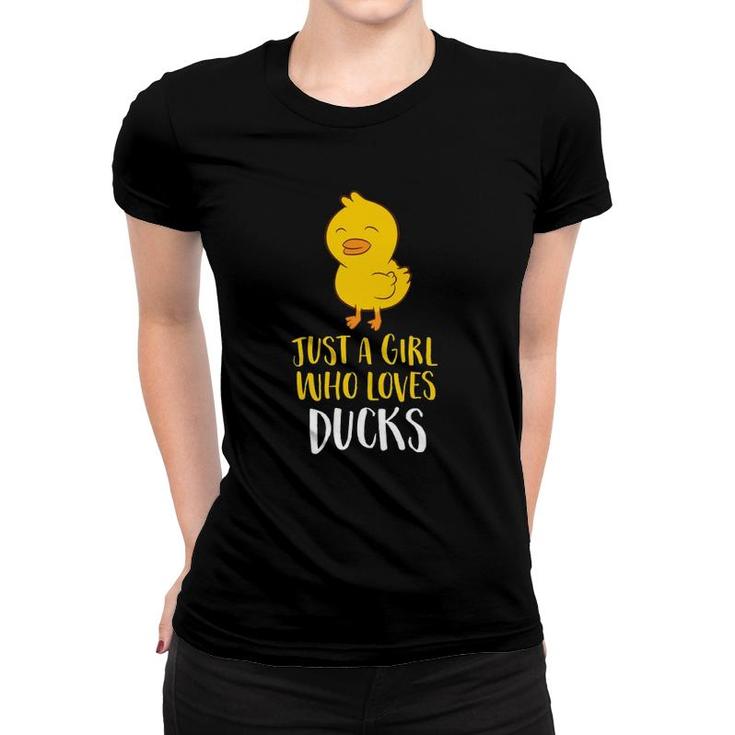 Just A Girl Who Loves Ducks Cute Duck Girl Gift  Women T-shirt