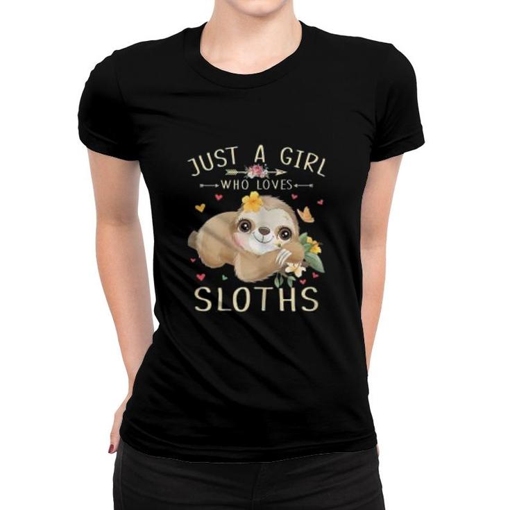 Just A Girl Who Loves Sloths Cute Sloth Women T-shirt