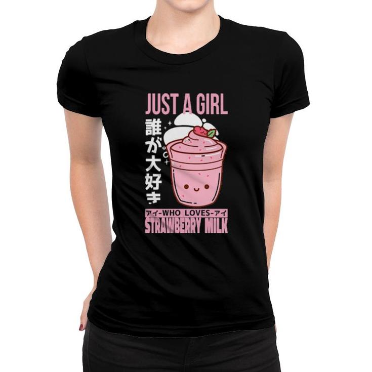 Just A Girl Who Loves Strawberry Milk Shake Carton Kawaii  Women T-shirt