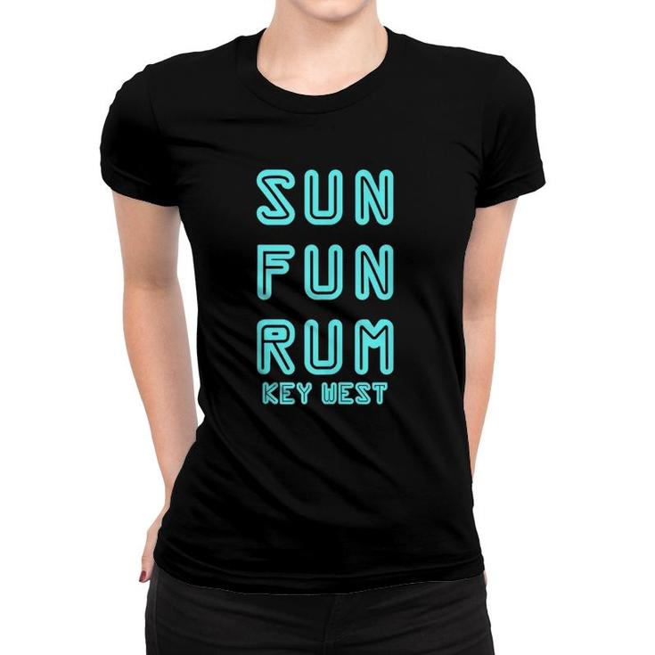 Key West - Sun Fun Rum Day Drinking Funny Key West Florida  Women T-shirt