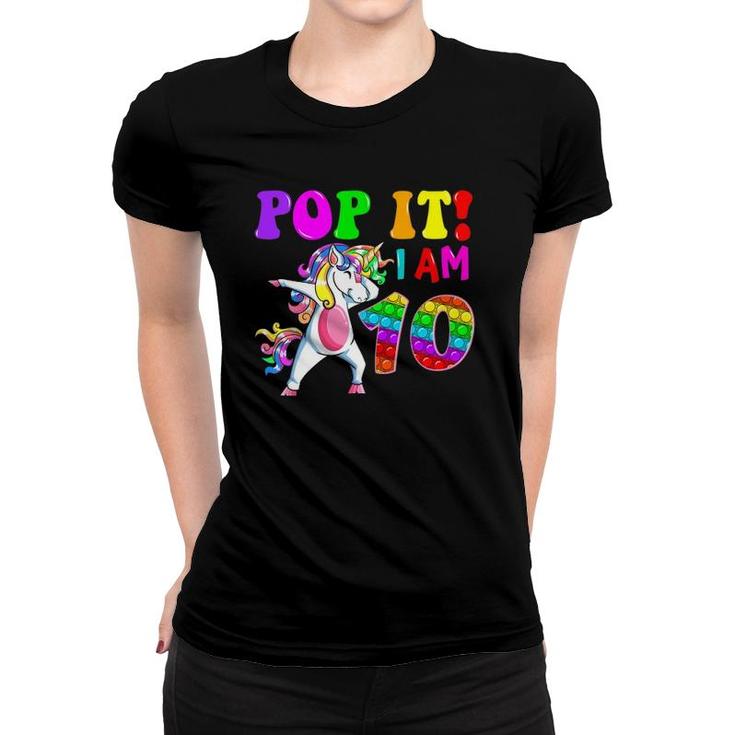 Kids 10Th Birthday Girl Pop It Dabbing Unicorn 10 Years Old Party Women T-shirt
