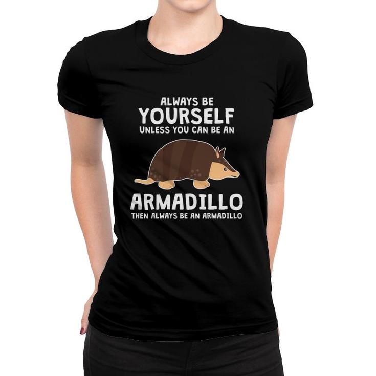 Kids Be A Armadillo Animal Outfit Clothes Gift Armadillo  Women T-shirt
