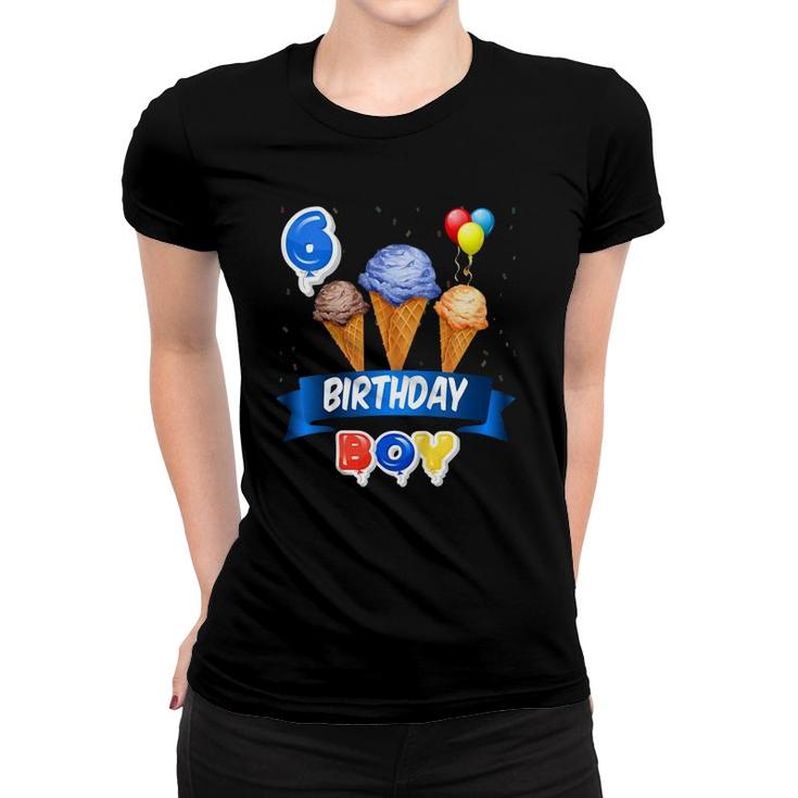 Kids Cute Birthday Boy Little Ice Cream Is 6 Years Of Age Women T-shirt