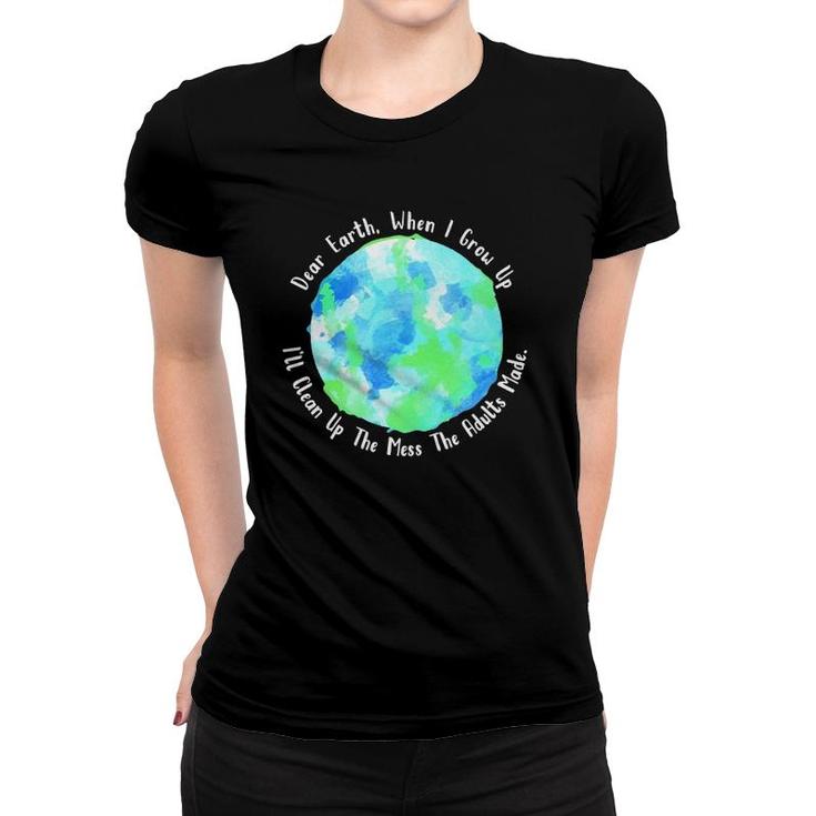 Kids Earth Message From Kid - Earth Day Women T-shirt