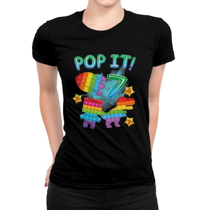 Kids Pop It 7Th Birthday Boys 7 Years Oldrex Dino Space Fidget Women T-shirt