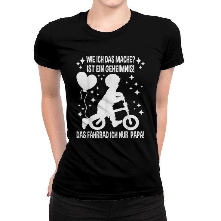 Kinder Fahrrad Fahren Lernen Papa Süßes Kleinkinder Eltern  Women T-shirt