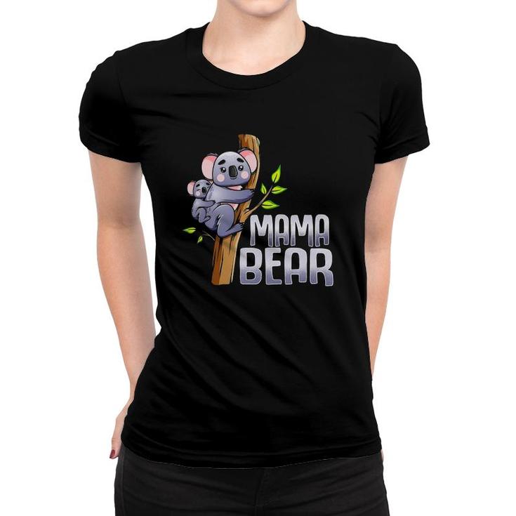 Koala Mama Bear  Women T-shirt