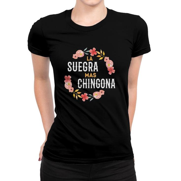 La Suegra Mas Chingona Spanish Mother In Law Floral Women T-shirt