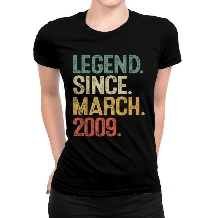 Legend Since March 2009 13 Year Old 13Th Birthday Gift Boys  Women T-shirt