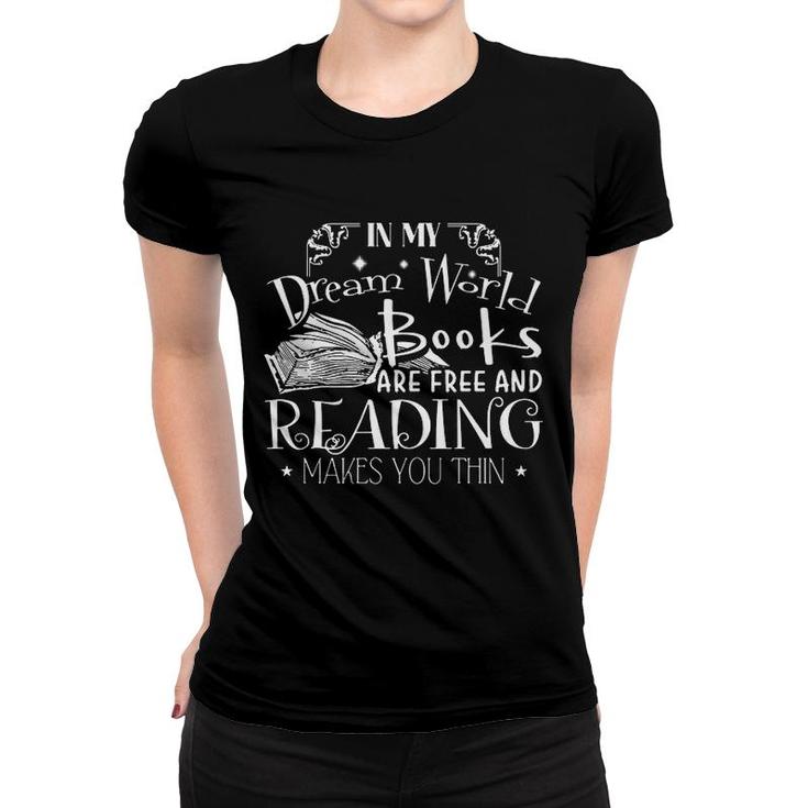 Librarian Reading Makes You Thin Women T-shirt