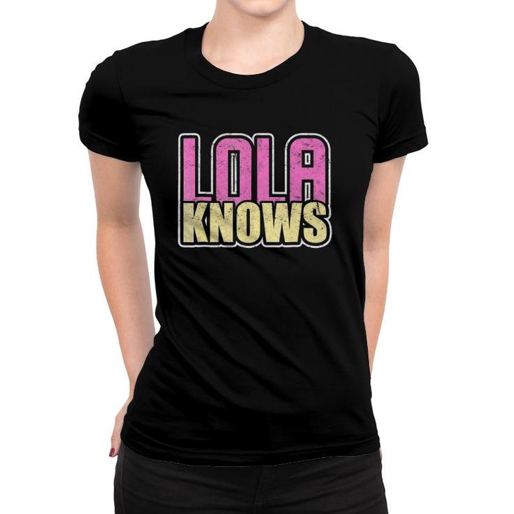 Lola Knows Filipino Grandmother Distressed Tee Women T-shirt