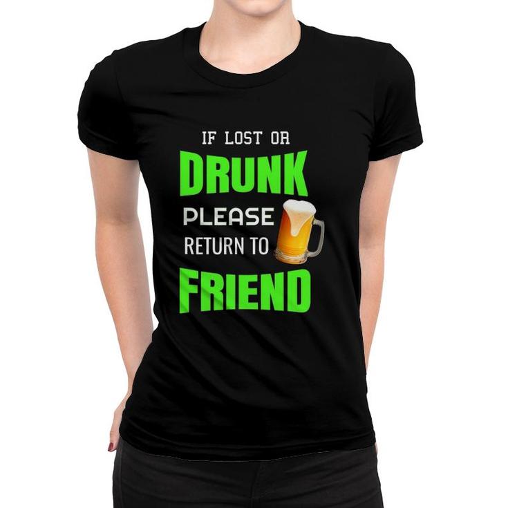 Lost Or Drunk Friend Beer Funny Best Buddies Bar Couple Women T-shirt