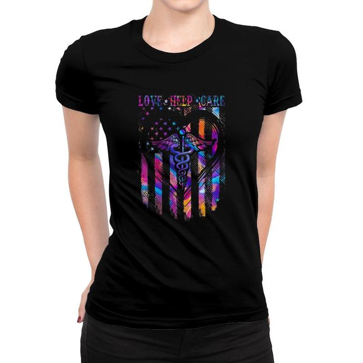 Love Help Care - Us Flag Inspired Nursing Nurse Student Gift Women T-shirt