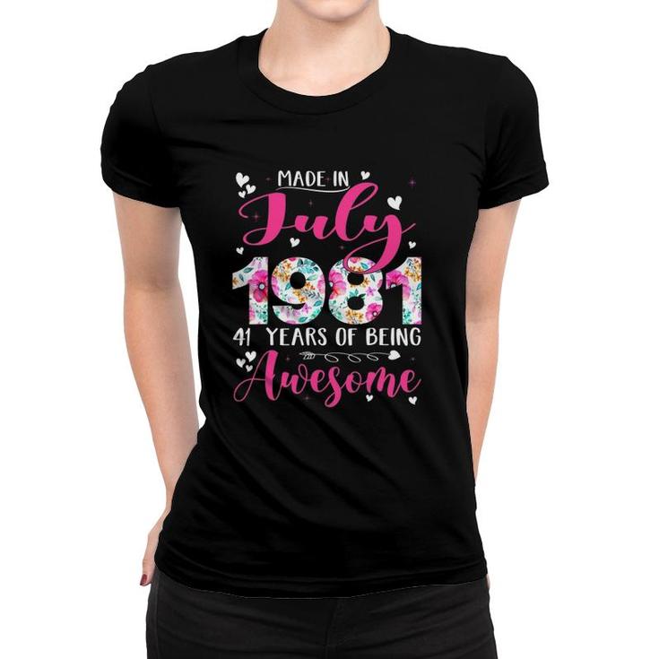 Made In July 1981 Flowers 41St Bday Outfit 41 Years Old Women T-shirt