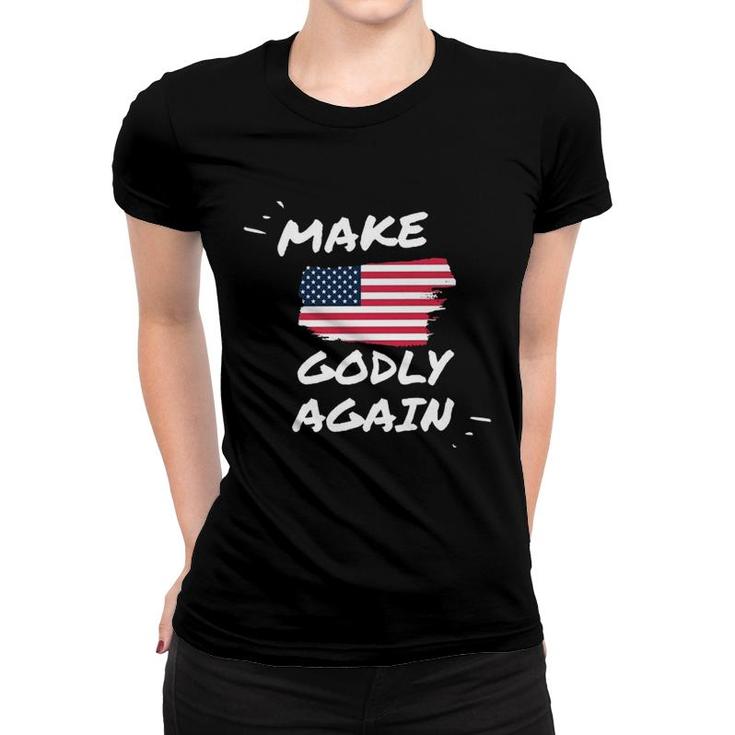 Make America Godly Again Funny Women T-shirt