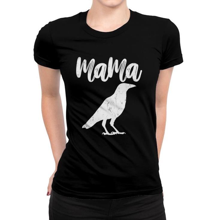 Mama Crow Vintage Gift Ideas For Mother Women T-shirt