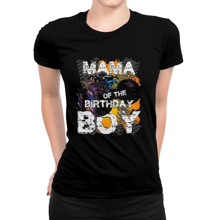 Mama Of The Birthday Boy Monster Truck Matching Family Women T-shirt
