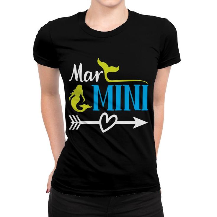 Mar Mini Love Mermaid Matching Family Women T-shirt