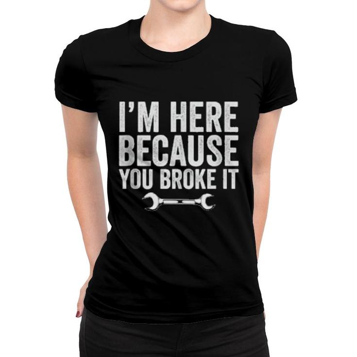 Mechanic Quote Design  Women T-shirt
