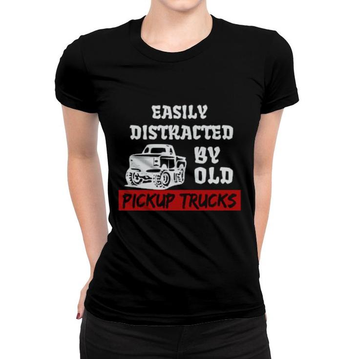 Mechanic Truck Easily Distracted Old Pickup Trucks  Women T-shirt