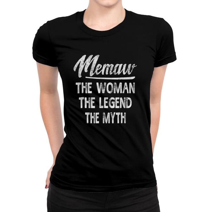 Memaw The Woman Legend Myth Mothers Day Gift Idea Women T-shirt