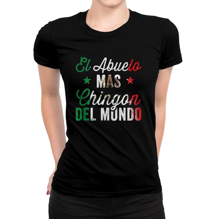 Mens Abuelo Mas Chingon Del Mundo Mexican Flag Cinco De Mayo Women T-shirt