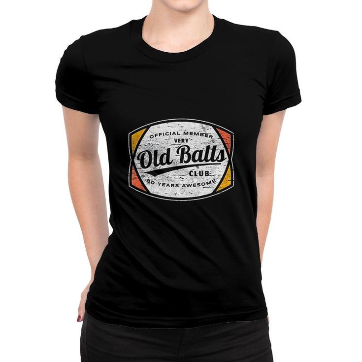 Mens Old Balls Club 80 Years Of Awesome 1940 Funny 80th Birthday Women T-shirt