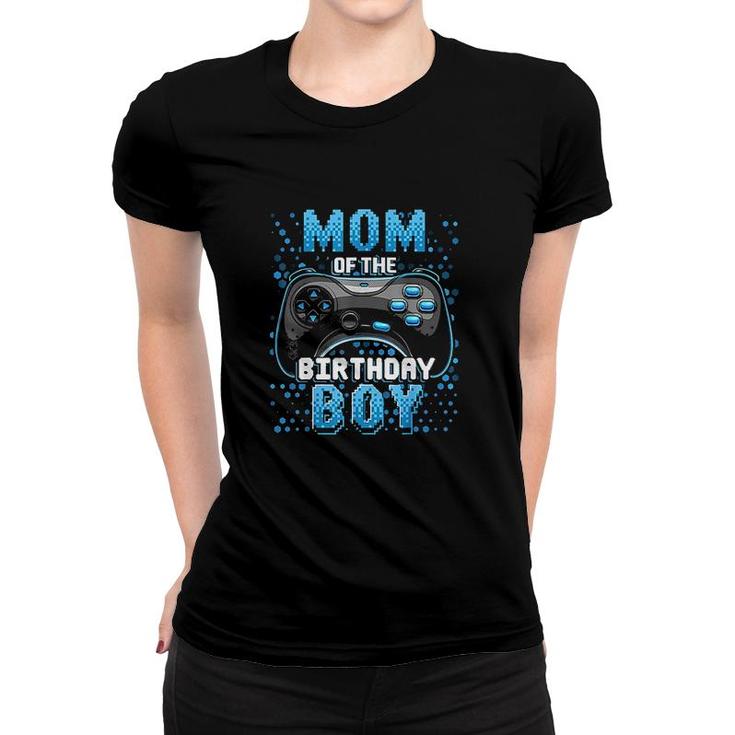 Mom Of The Birthday Boy Matching Video Gamer Mothers Day Women T-shirt