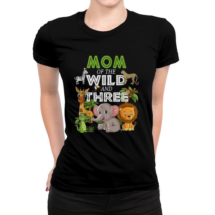 Mom Of The Wild Three Zoo Birthday Safari Jungle Animal Women T-shirt