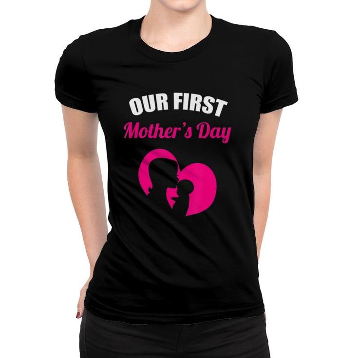 Mother's Day Gift - For Expecting Mothers Or New Mom Women T-shirt