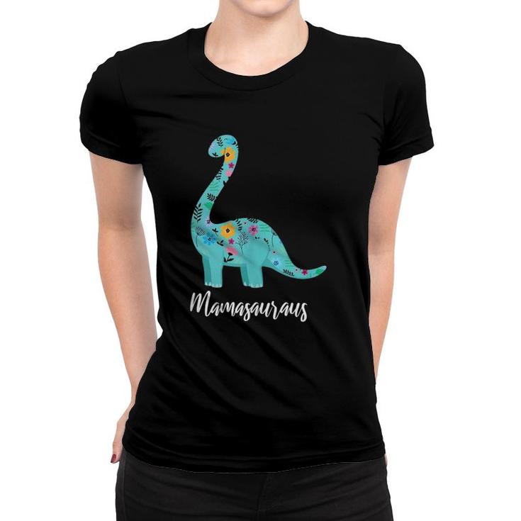 Mother's Day Mamasaurus Dinosaur  Women T-shirt